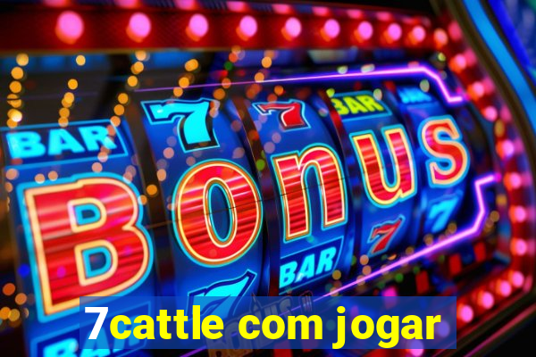 7cattle com jogar